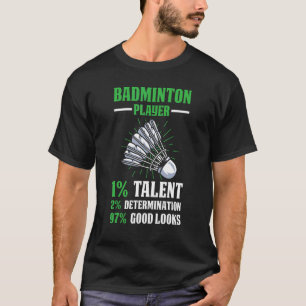 Camiseta Jogador de Badminton 1 Talento 2 Determinação 97 B
