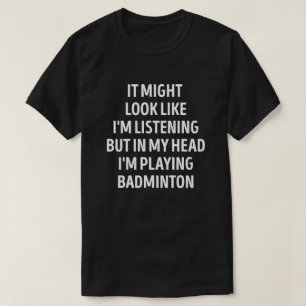 Camiseta Jogador de Badminton Engraçado