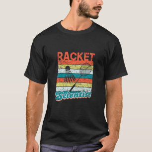 Camiseta Jogador de Badminton Engraçado pelo Cientista Rac
