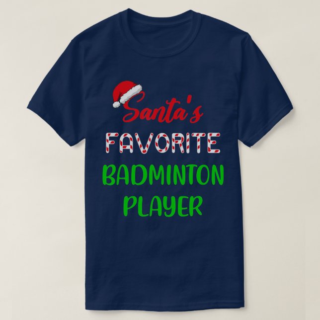 Camiseta Jogador de Badminton Favorito do Santas Gift Badmi (Frente do Design)