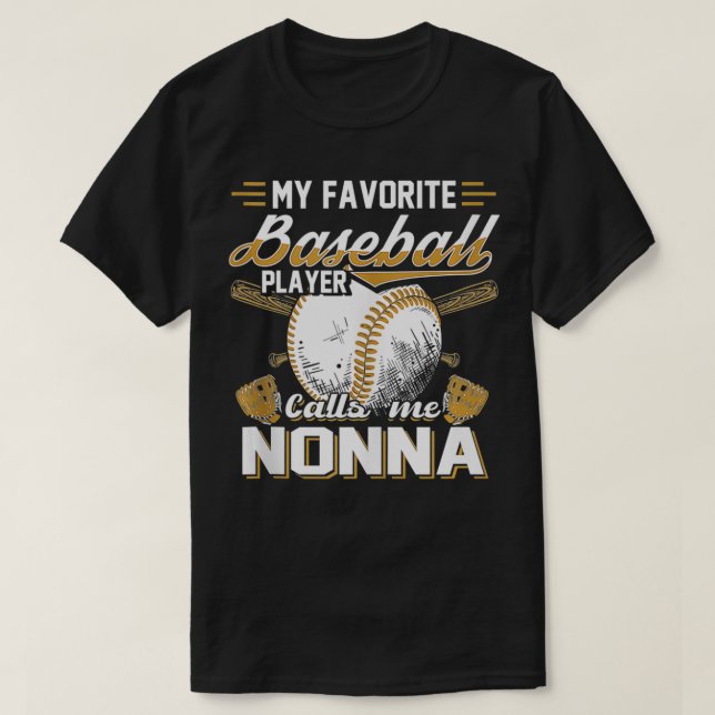 Camiseta Jogador de Baseball Favorito Me Chama De Não-Baseb (Frente do Design)