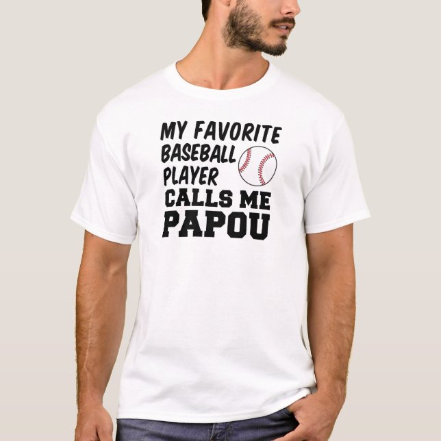 Camiseta Jogador de Baseball Favorito Me Chama Papou (Frente)
