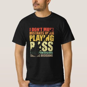 Camiseta Jogador de Bass me deu que eu não cometo erros qu