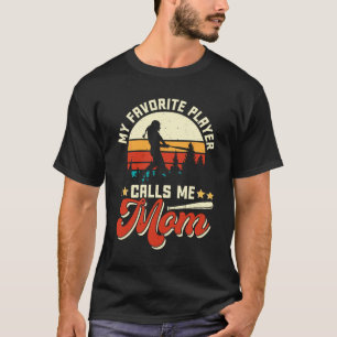 Camiseta Jogador de Beisebol Favorito Me Chama de Mãe - Dia