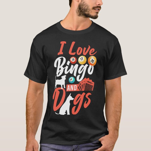 Camiseta Jogador De Bingo Eu Amo Bingo E Cachorro (Frente)