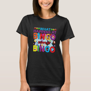 Camiseta Jogador De Bingo O Que Acontece No Jogo De Bingo
