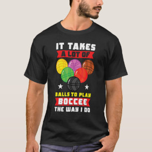 Camiseta Jogador De Bocce Leva Muitas Bolas Para Jogar Boc