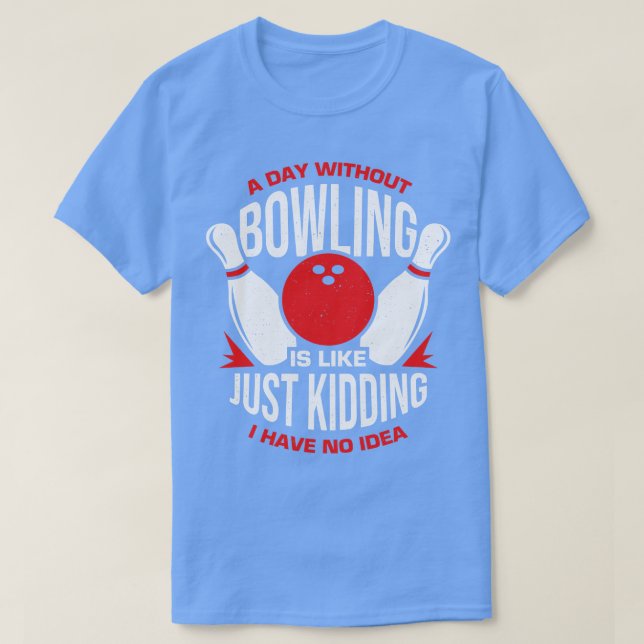 Camiseta Jogador de Boliche Engraçado Tour Bowler Gift (Frente do Design)
