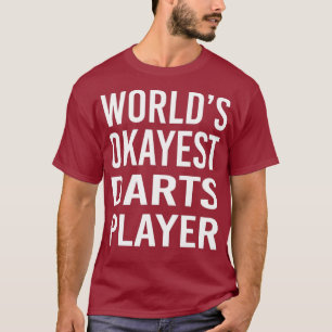 Camiseta Jogador de Dardos mais engraçados do Okayest Pin