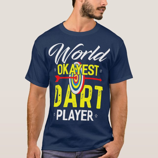 Camiseta Jogador de Dart Engraçado do Okayest (Frente)