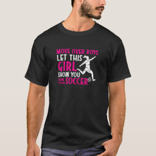 Camiseta Jogador De Futebol Deixe Essa Garota Mostrar Como