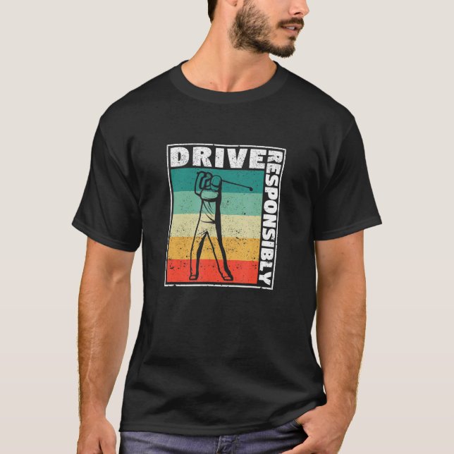 Camiseta Jogador de Golfe Atirando Golfe Humor Drive Respon (Frente)