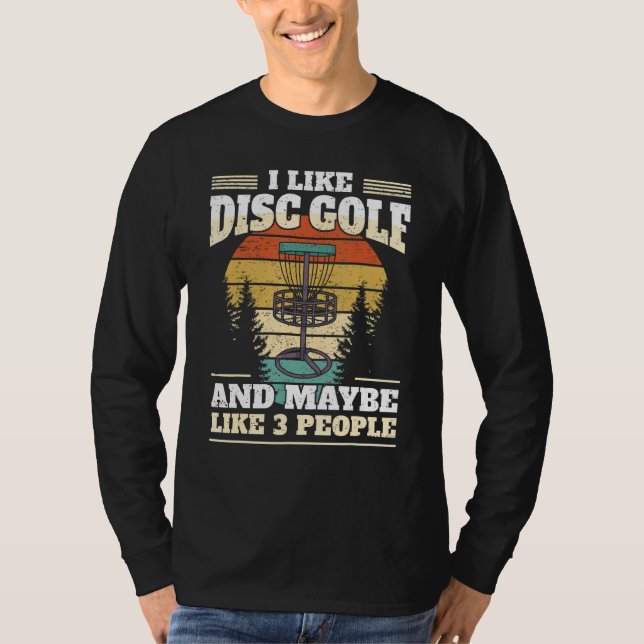 Camiseta Jogador De Golfe De Disco Engraçado Eu Gosto De Go (Frente)