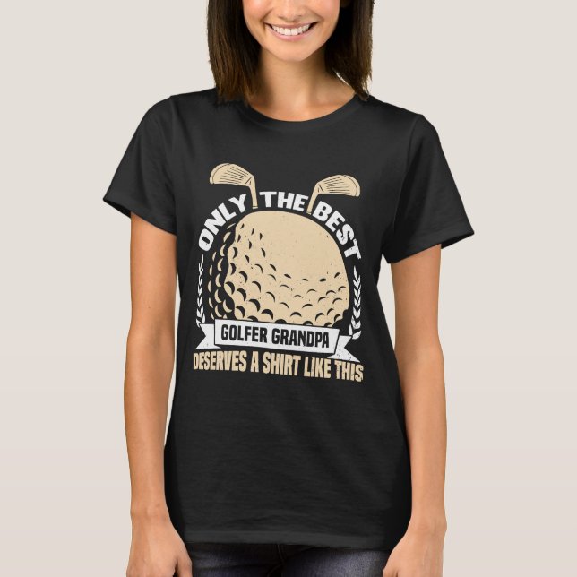 Camiseta Jogador de Golfe do Golfe Treinador Avô Golfer Pai (Frente)