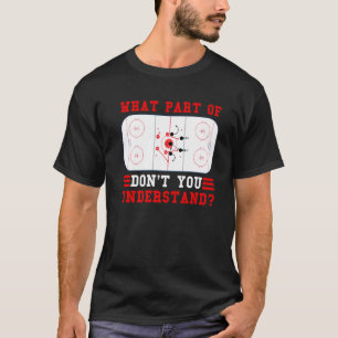 Camiseta Jogador de hóquei Que parte do hóquei você não ent
