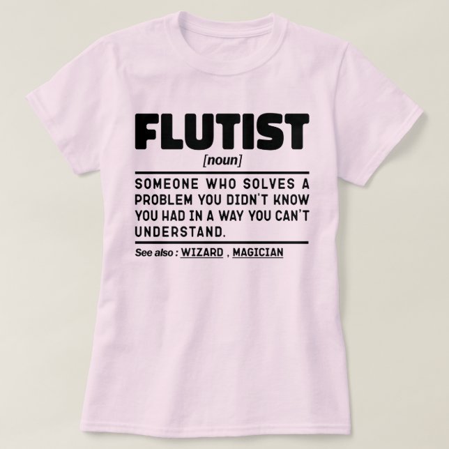 Camiseta Jogador de Instrumento Engraçado Flutist Noun Musi (Frente do Design)