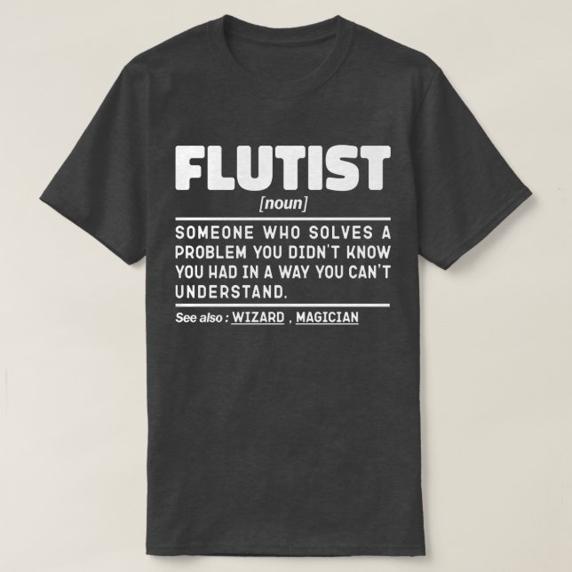 Camiseta Jogador de Instrumento Engraçado Flutist Noun Musi (Frente do Design)