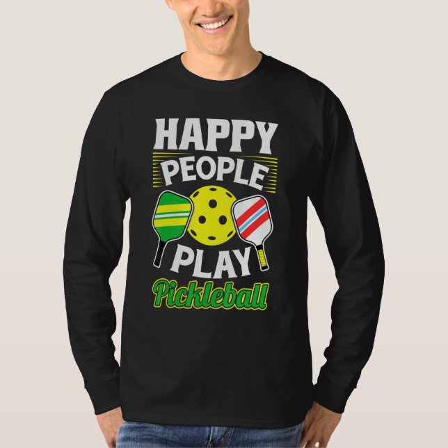 Camiseta Jogador de Pickleball Feliz do Pessoas Play (Frente)
