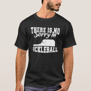 Camiseta Jogador De Pickleball Não Há Desculpa No Picklebal