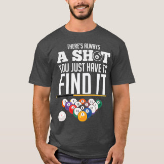 Camiseta Jogador de Piscina Billiard Sempre encontre um sho