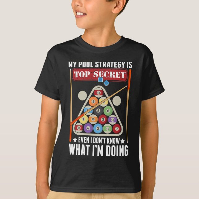 Camiseta Jogador de Piscina Engraçado do Billiard Strategy  (Frente)