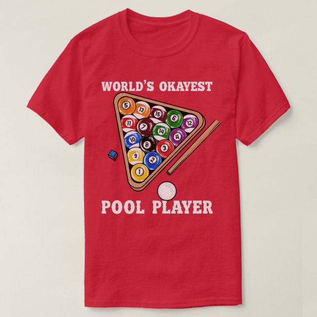 Camiseta Jogador de Piscina mais ocayest I Piscina Billiard (Frente do Design)