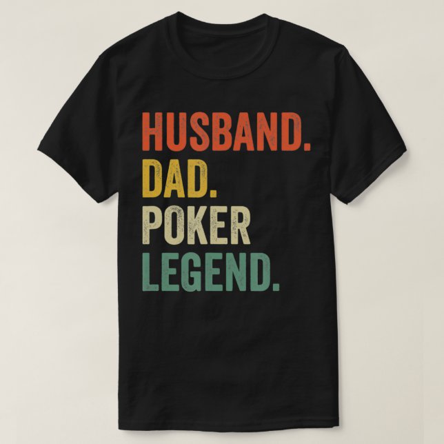 Camiseta Jogador de pôquer engraçado do marido Pai Legenda  (Frente do Design)