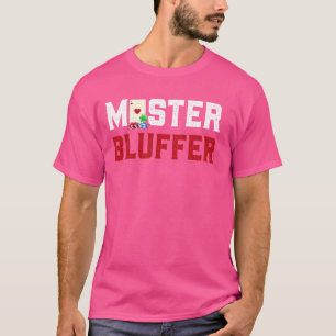 Camiseta Jogador de pôquer MASTER BLUFFER Card Game Poker C