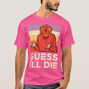 Camiseta Jogador De Rpg 1 Acho Que Vou Morrer Retro Homens