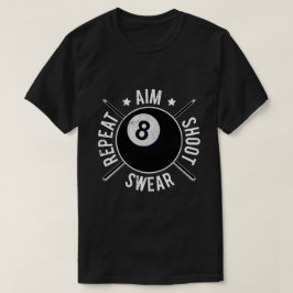 Camiseta Jogador de Sinuca Mire Atire Repita 8 Bolas Bilhar