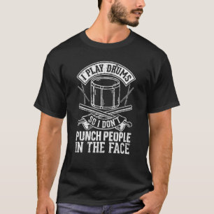 Camiseta Jogador de Tambor Eu Toco Tambores Para Que Eu Não