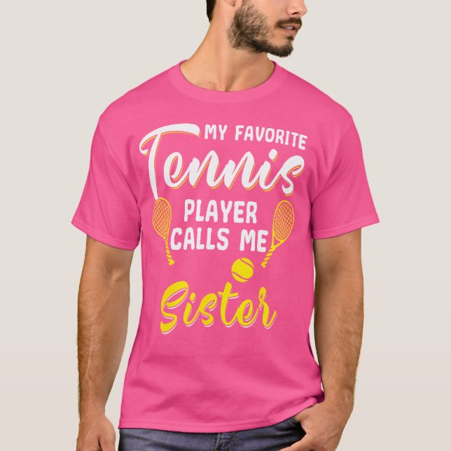 Camiseta Jogador de Tênis engraçado Hobby Racquet Sister Si (Frente)