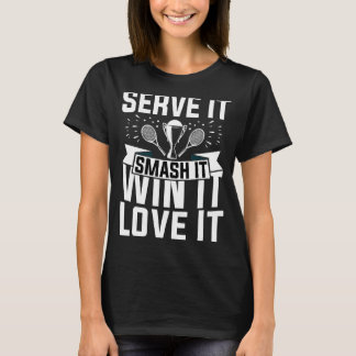 Camiseta Jogador De tênis Serve-O Esmagá-Lo Adorando-O