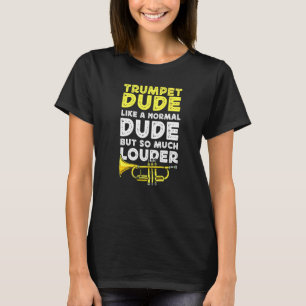 Camiseta Jogador De Trompete Cara Como Um Homem Normal Mas