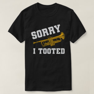 Camiseta Jogador De Trompete Engraçado Desculpe Por Tocar B
