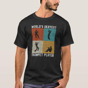Camiseta Jogador de Trompete Mais Okayest do Mundo Trumpete