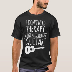 Camiseta Jogador de Violão não precisa de terapia para toca