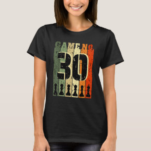 Camiseta Jogador De Xadrez Aniversário 30 Anos Número De Jo