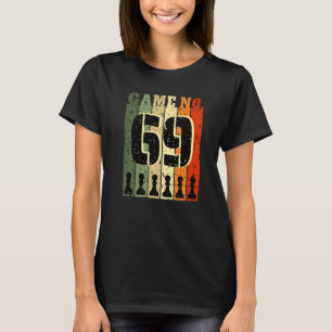 Camiseta Jogador De Xadrez Aniversário 69 Anos Número De Jo