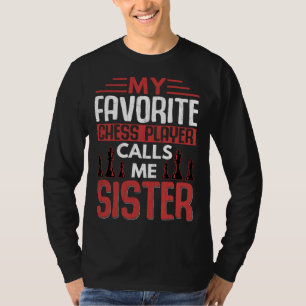 Camiseta Jogador de Xadrez Favorito Me Chama de Gráfico de