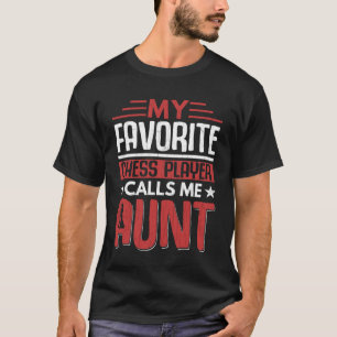 Camiseta Jogador De Xadrez Favorito Me Chama Tia Divertimen