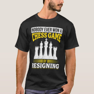 Camiseta Jogador de xadrez Ninguém jamais ganhou um jogo de
