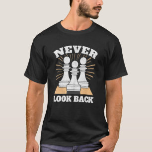 Camiseta Jogador De Xadrez Nunca Olhar Para Trás De Peão En