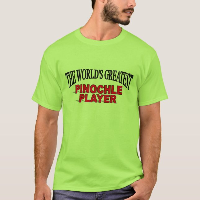 Camiseta Jogador do Pinochle do mundo o grande (Frente)
