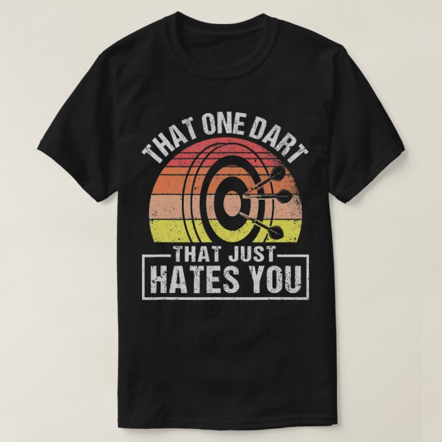 Camiseta Jogador Engraçado 180 Que Um Dart Que Apenas Odeia (Frente do Design)
