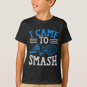 Camiseta Jogador Engraçado Ama Piada de Badminton Eu Vim pa