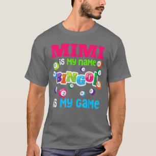 Camiseta Jogador Engraçado Mimi É meu Nome Bingo É meu Jogo