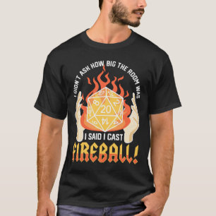 Camiseta Jogador I Cast Fireball Sarcasm Gift