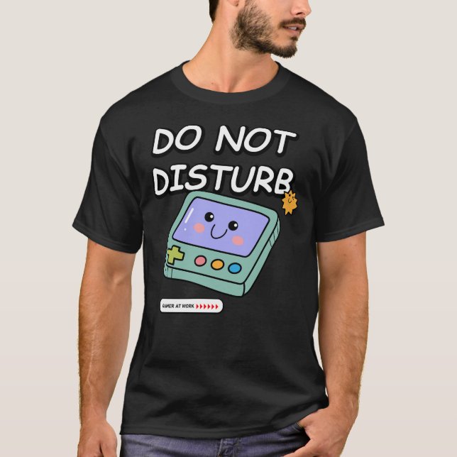 Camiseta Jogador no trabalho, não perturbe (Frente)