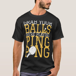 Camiseta Jogador Tênis de mesa de  Pegue suas bolas que est